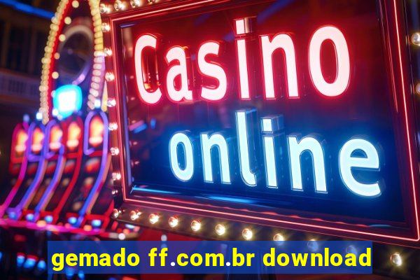 gemado ff.com.br download